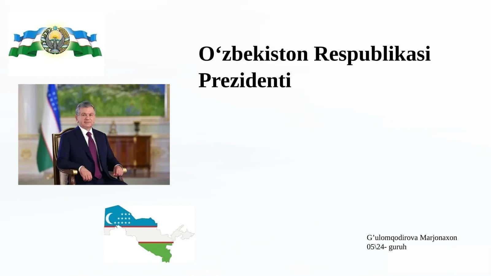 O‘zbekiston Respublikasi
Prezidenti