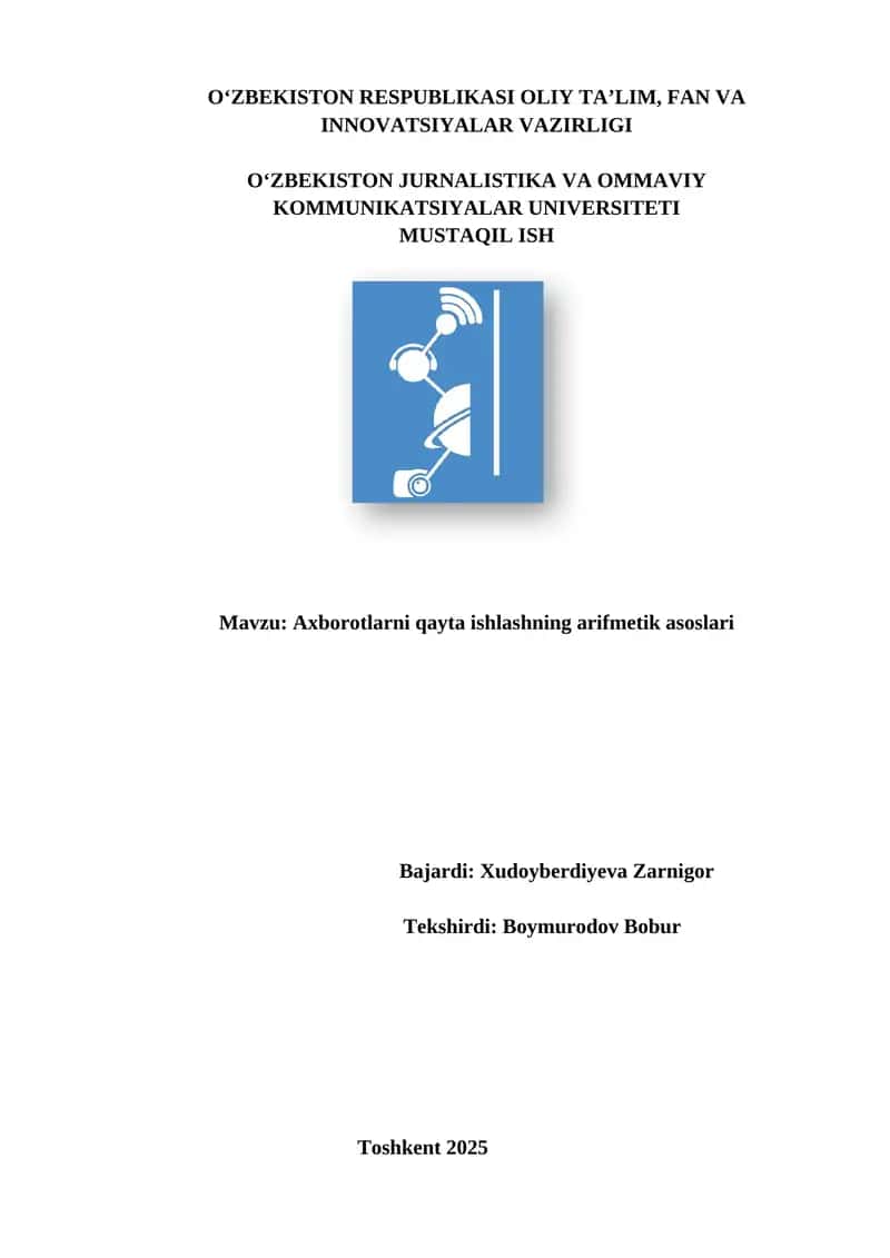 Axborotlarni qayta ishlashning arifmetik asoslari