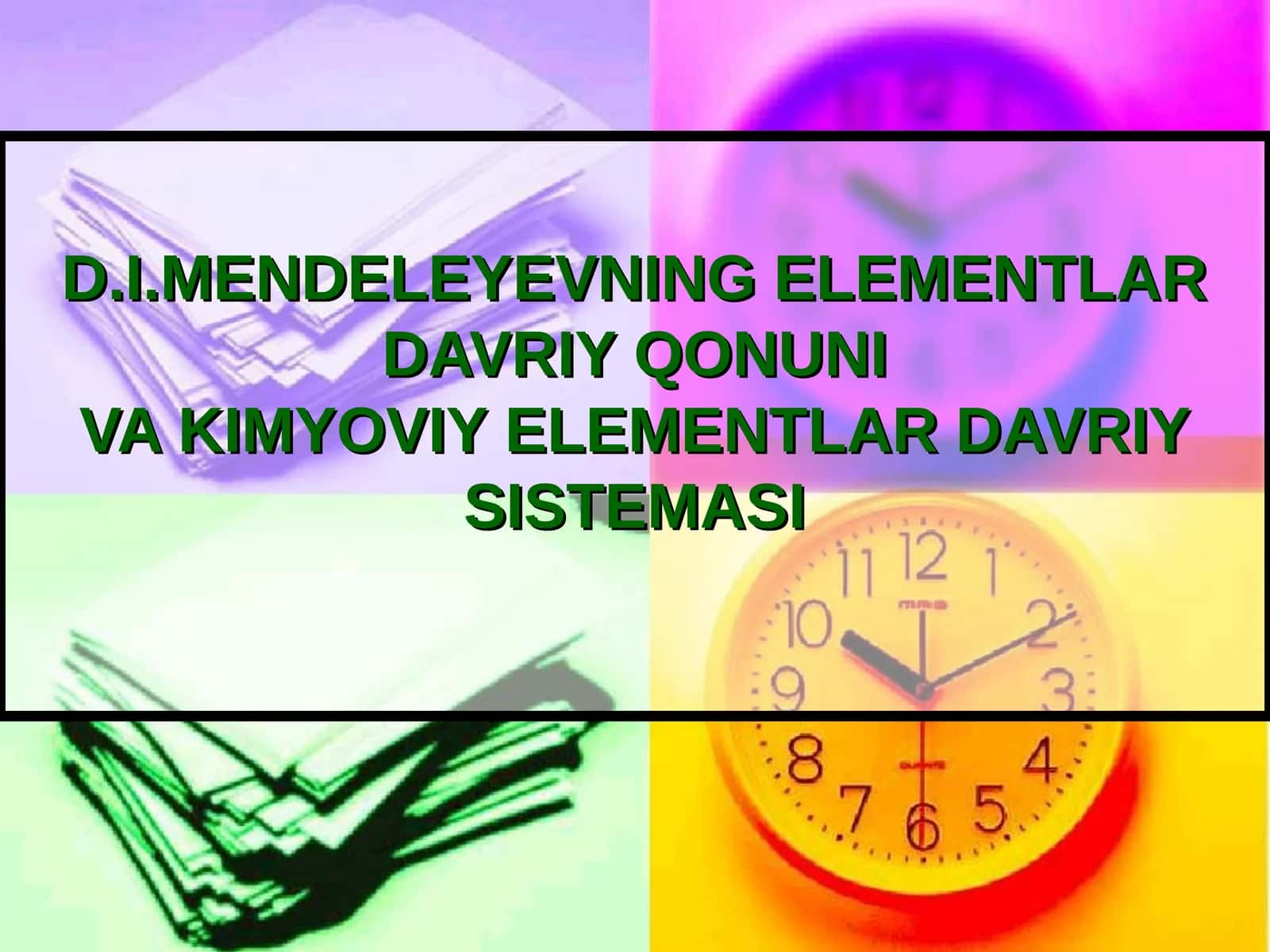 D.I.MENDELEYEVNING ELEMENTLAR DAVRIY QONUNI VA KIMYOVIY ELEMENTLAR DAVRIY SISTEMASI