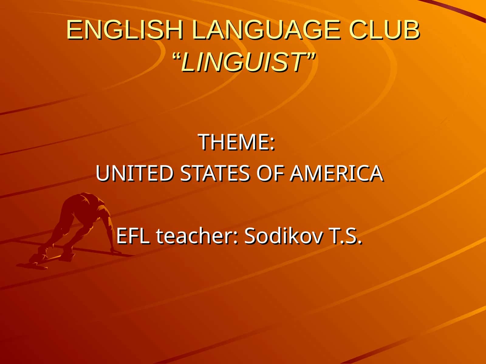 ENGLISH LANGUAGE CLUB“LINGUIST”