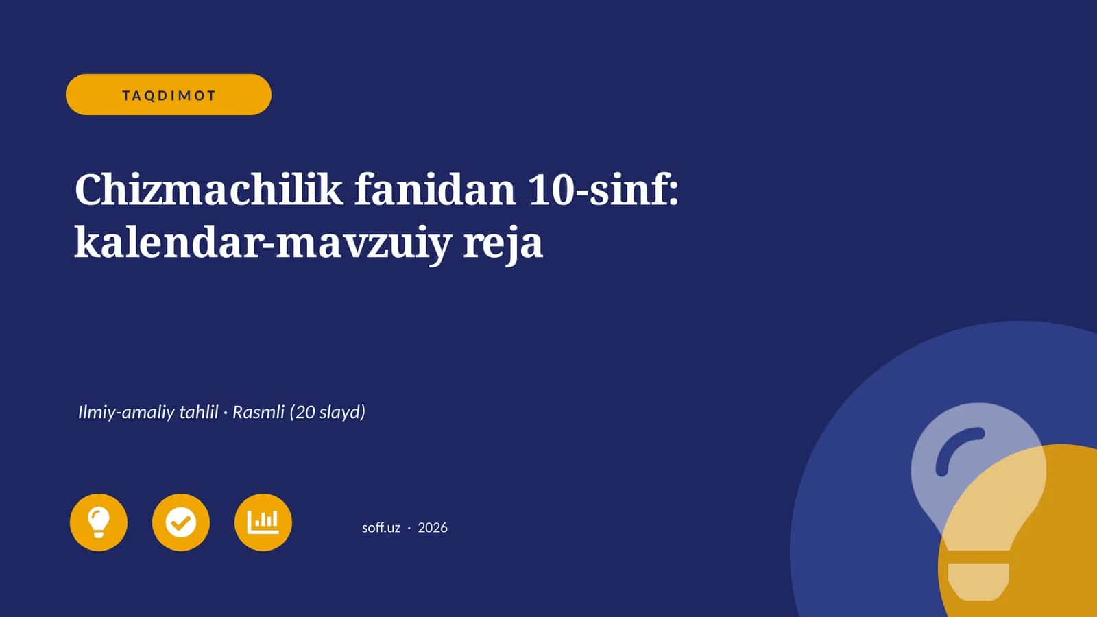 Chizmachilik fanidan 10-sinf: kalendar-mavzuiy reja