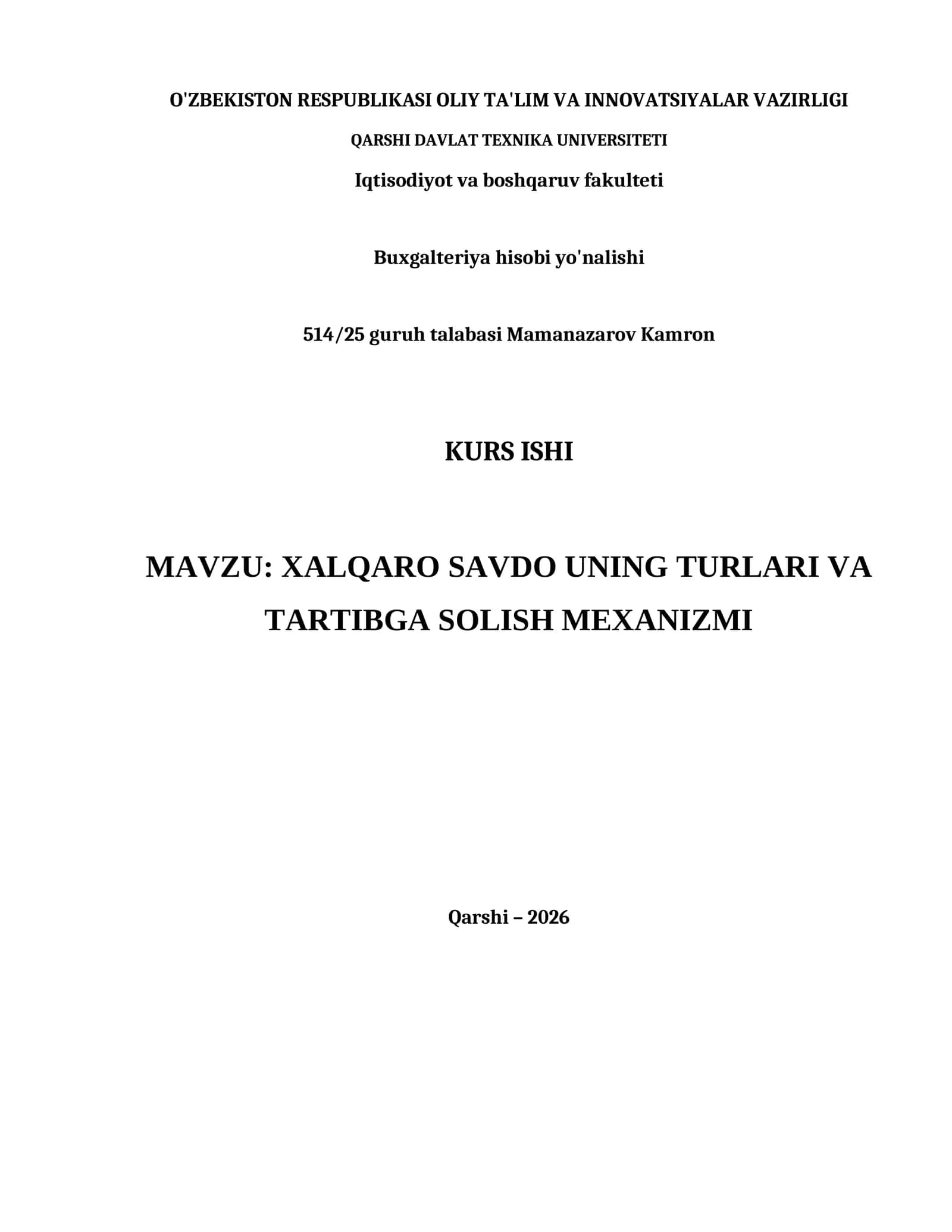 XALQARO SAVDO UNING TURLARI VA TARTIBGA SOLISH MEXANIZMI