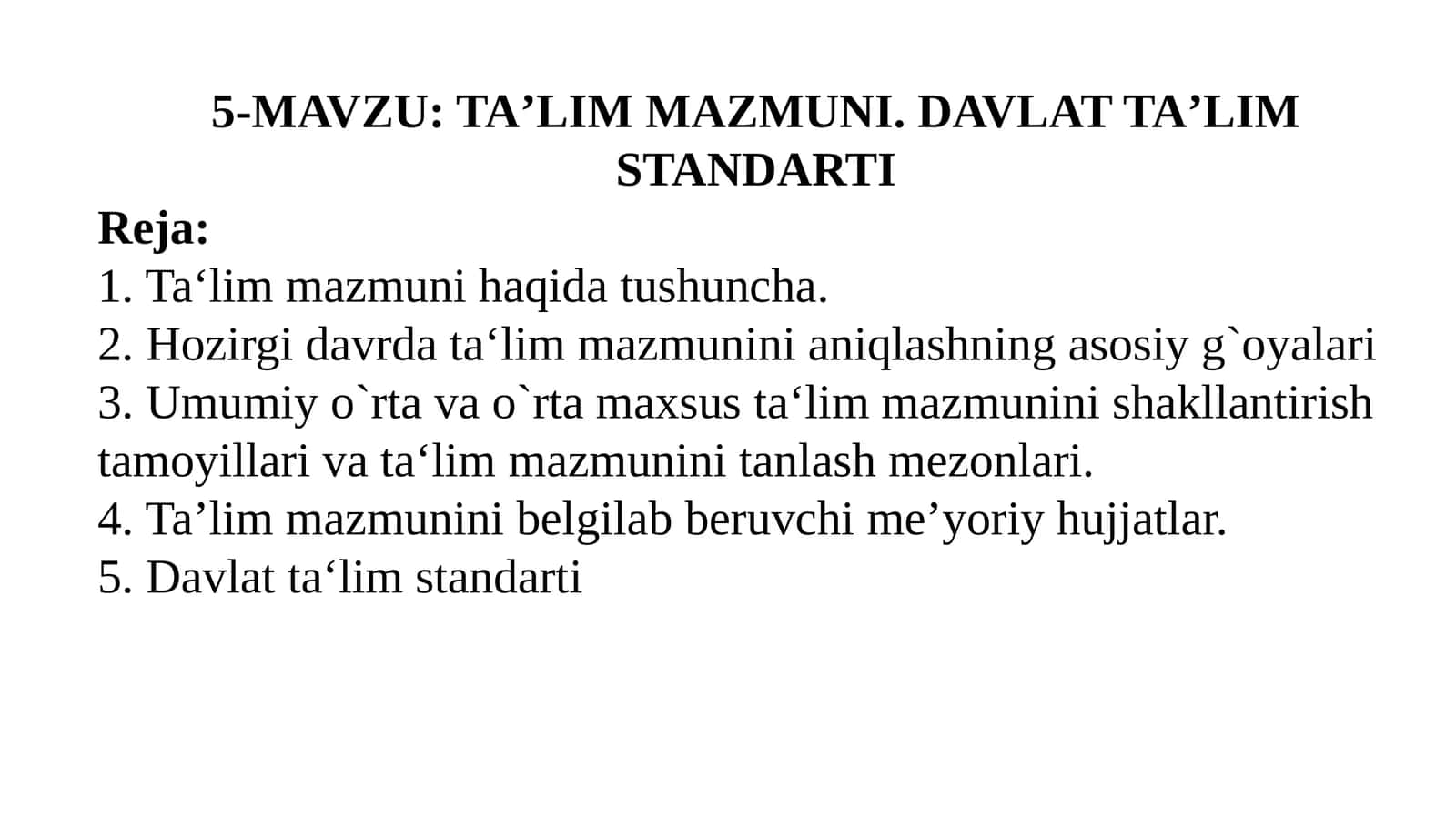 TAʼLIM MAZMUNI. DAVLAT TAʼLIM STANDARTI