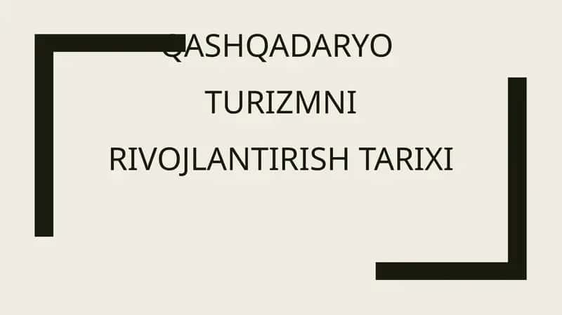 Qashqadaryo turizm ni rivojlantirish tarixi