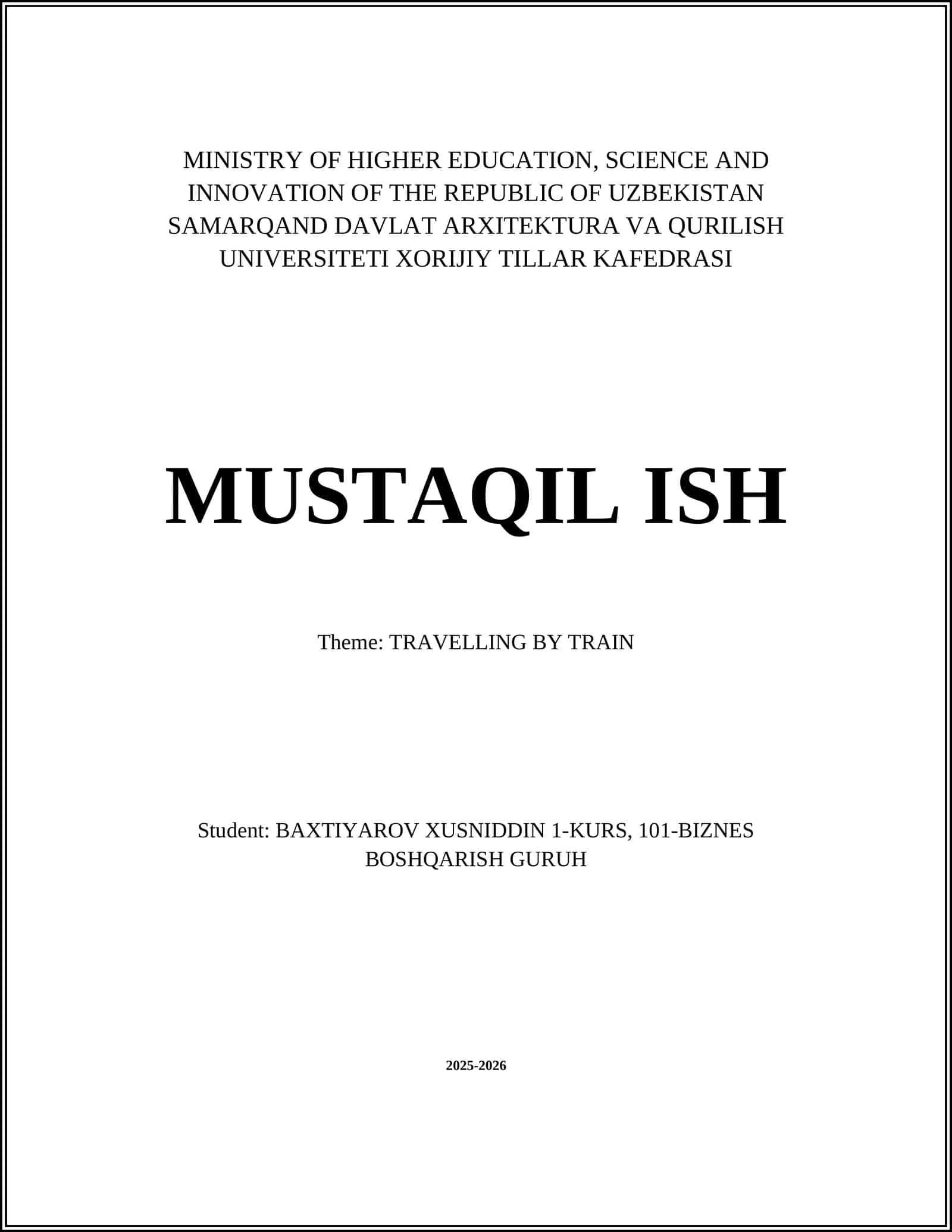 SAMARQAND DAVLAT ARXITEKTURA VA QURILISH UNIVERSITETI XORIJIY TILLAR KAFEDRASI MUSTAQIL ISH