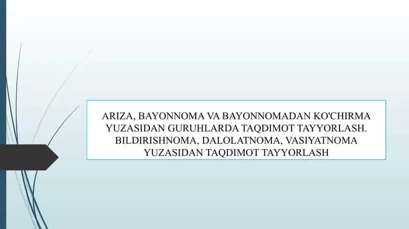 ARIZA, BAYONNOMA VA BAYONNOMADAN KO'CHIRMA YUZASIDAN GURUHLARDA TAQDIMOT TAYYORLASH. BILDIRISHNOMA, DALOLATNOMA, VASIYATNOMA YUZASIDAN TAQDIMOT TAYYORLASH