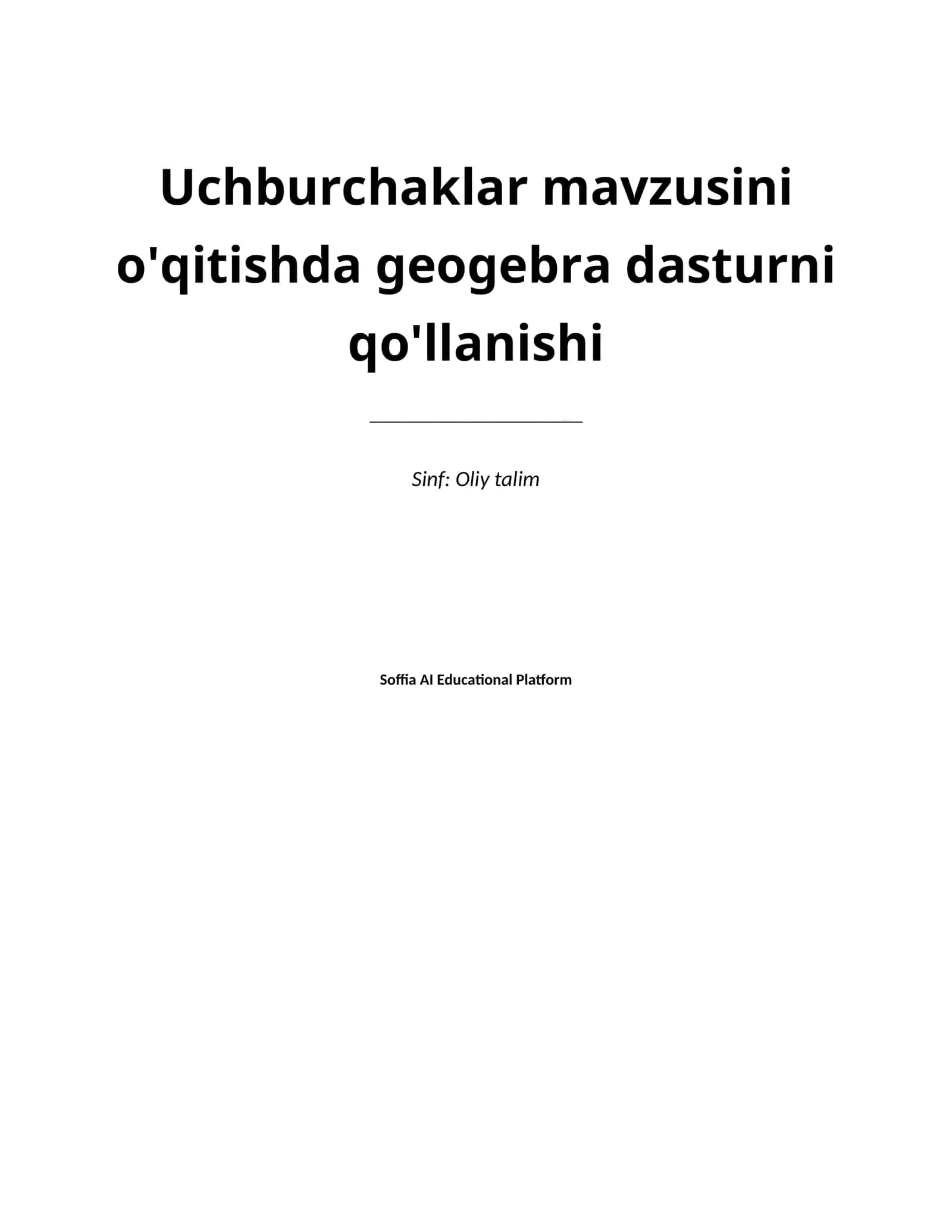 Lesson on Uchburchaklar mavzusini o'qitishda geogebra dasturni qo'llanishi