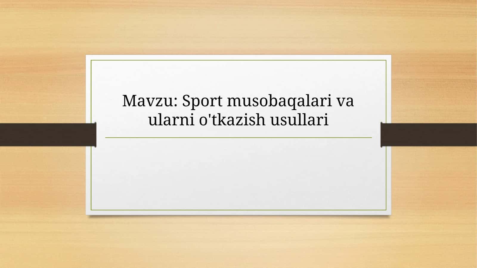 Sport musobaqalari va ularni o'tkazish usullari
