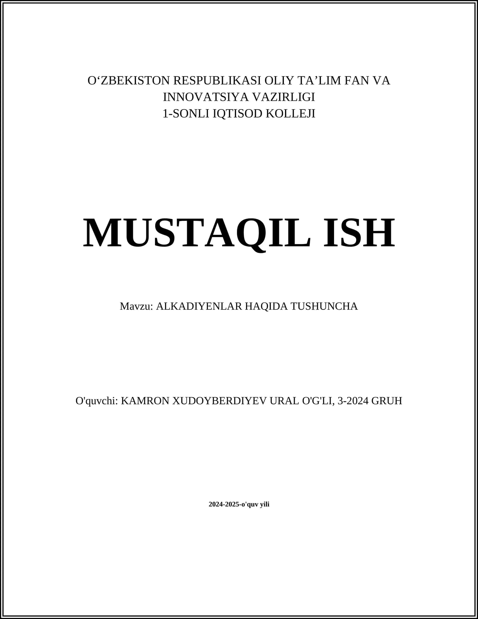 ALKADIYENLAR HAQIDA TUSHUNCHA