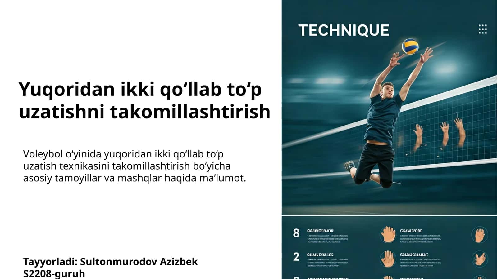 Voleybol o‘yinida yuqoridan ikki qo‘llab to‘p uzatish texnikasi