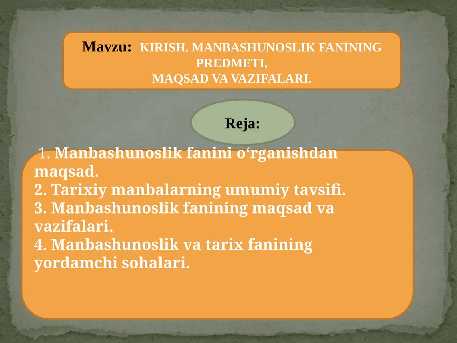 Manbashunoslik fanining predmeti, maqsadi va vazifalari