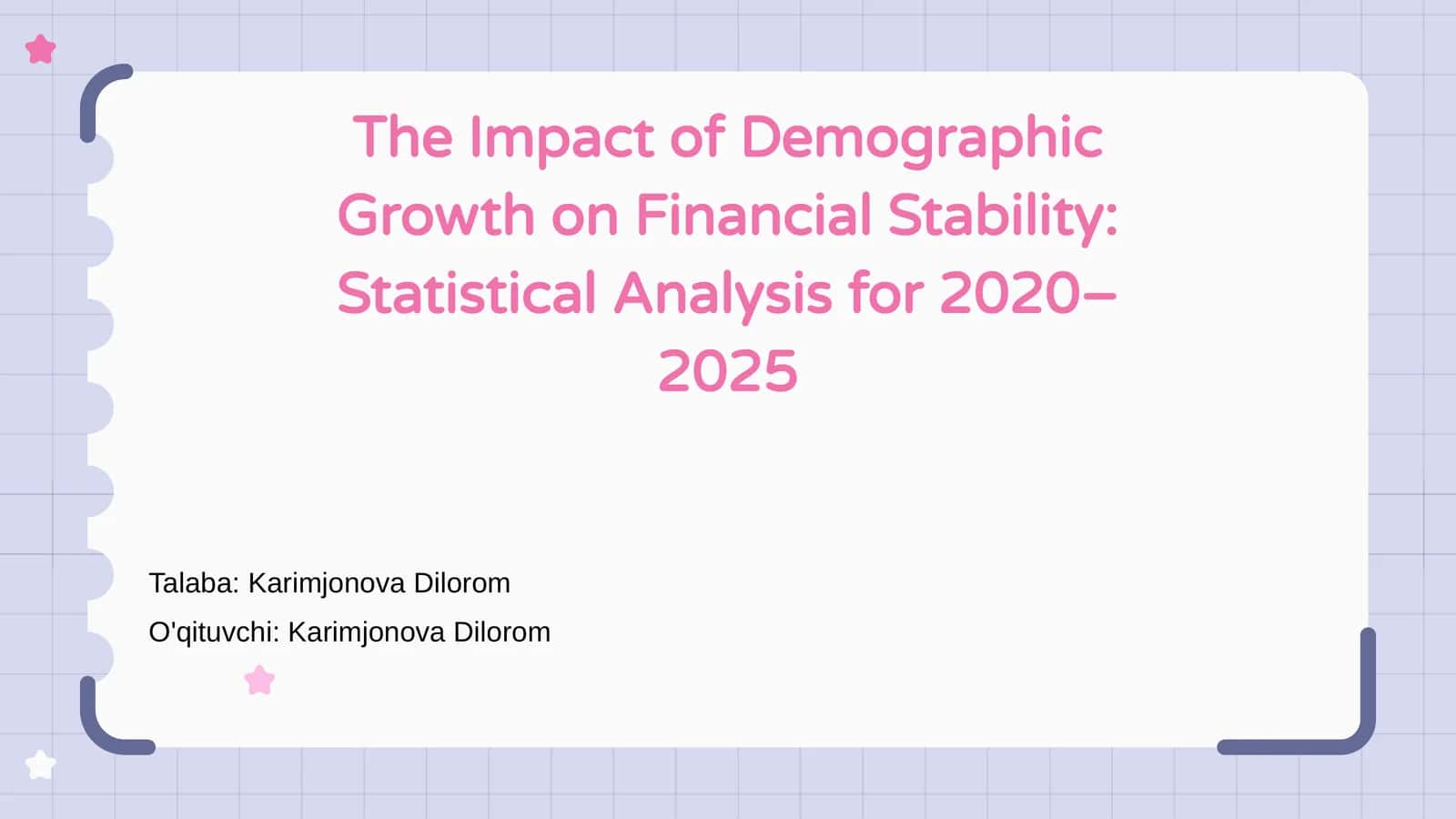 Demografik o`sish va moliyaviy barqarorlik: 2020–2025 yillarda statistika tahlili