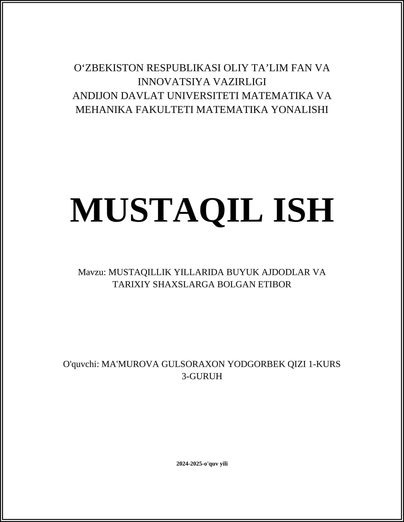MUSTAQILLIK YILLARIDA BUYUK AJDODLAR VA TARIXIY SHAXSLARGA BOLGAN ETIBOR