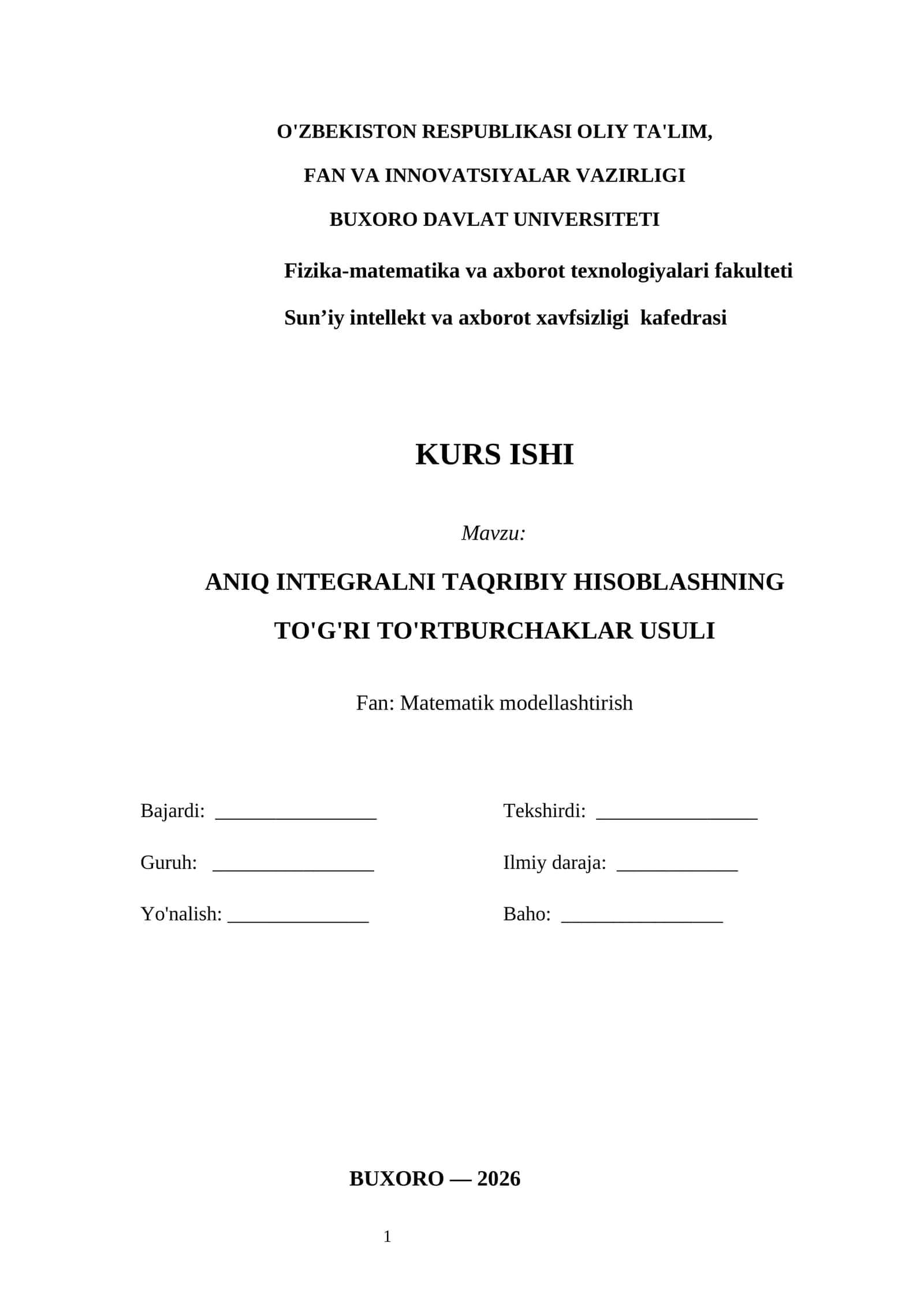 ANIQ INTEGRALNI TAQRIBIY HISOBLASHNING TO'G'RI TO'RTBURCHAKLAR USULI