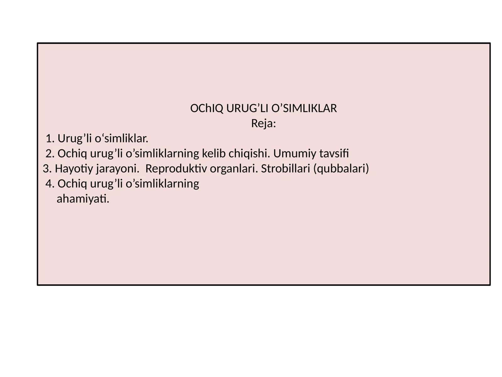 Ochiq Urug’li O’Simliklar