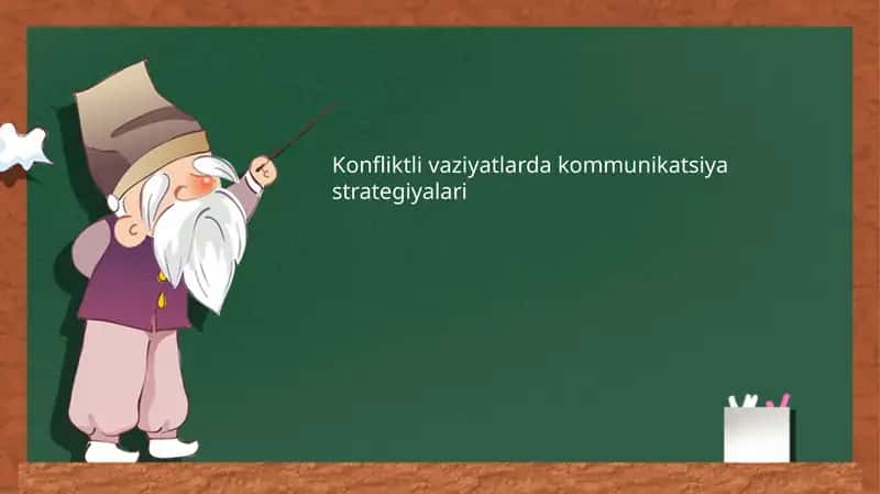 Konfliktli vaziyatlarda kommunikatsiya strategiyalari