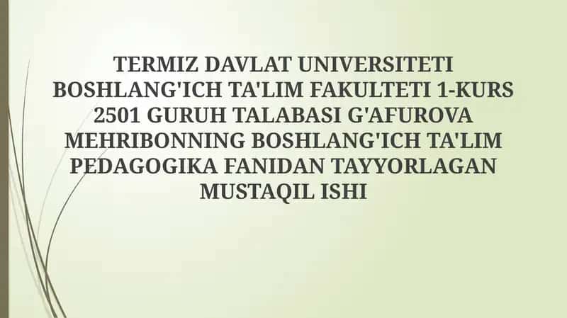 Pedagogika fanidan mustaqil ish