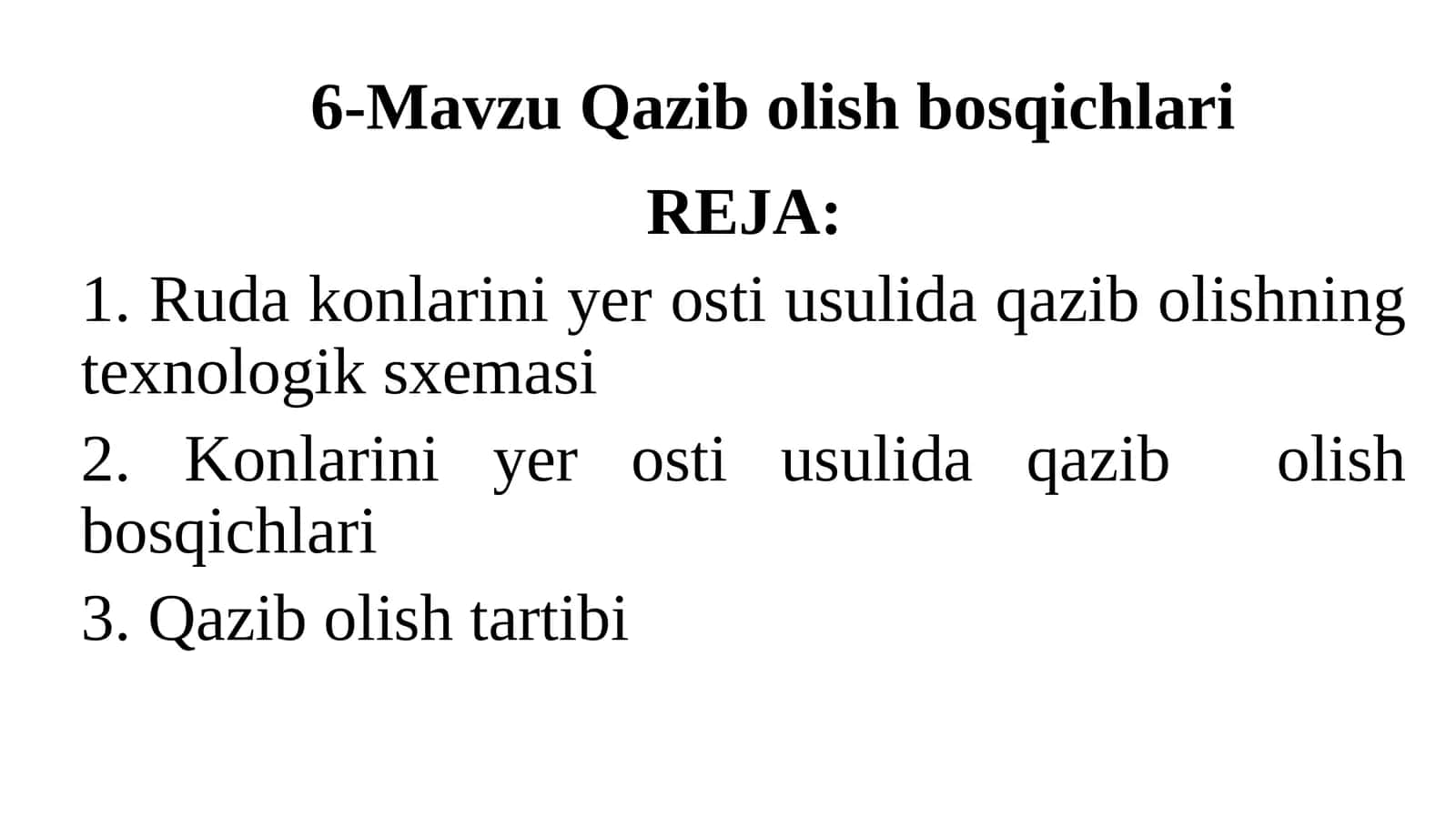 Qazib olish bosqichlari