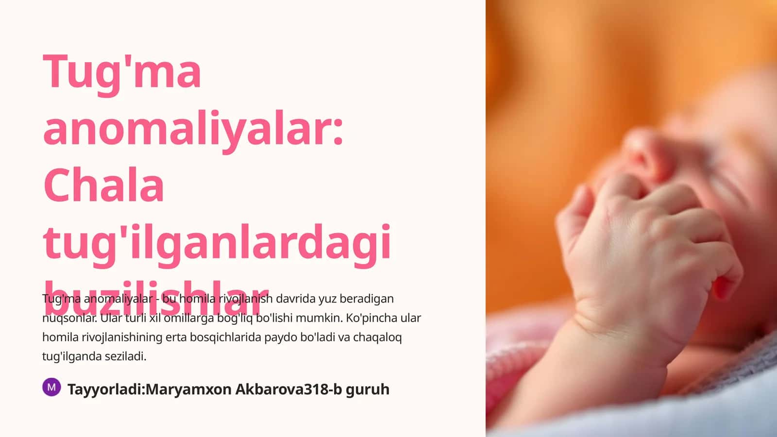 Tug'ma anomaliyalar: Chala tug'ilganlardagi buzilishlar