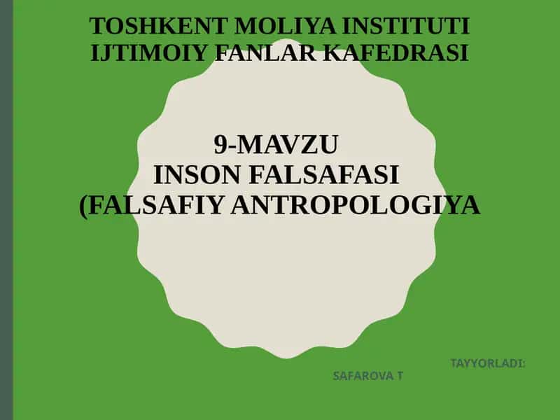 INSON FALSAFASI (FALSAFIY ANTROPOLOGIYA)