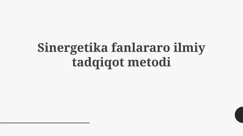Sinergetika fanlararo ilmiy tadqiqot metodi