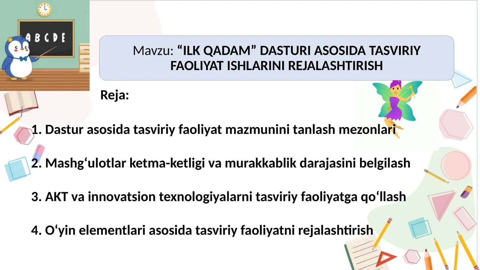 “ILK QADAM” DASTURI ASOSIDA TASVIRIY FAOLIYAT ISHLARINI REJALASHTIRISH