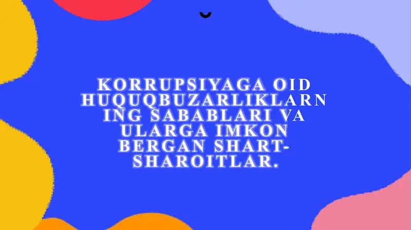 Korrupsiyaga oid Huquqbuzarliklar