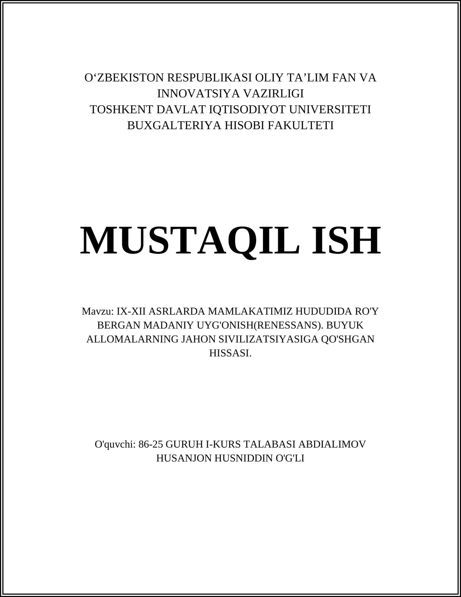 IX-XII ASRLARDA MAMLAKATIMIZ HUDUDIDA RO'Y BERGAN MADANIY UYG'ONISH(RENESSANS)