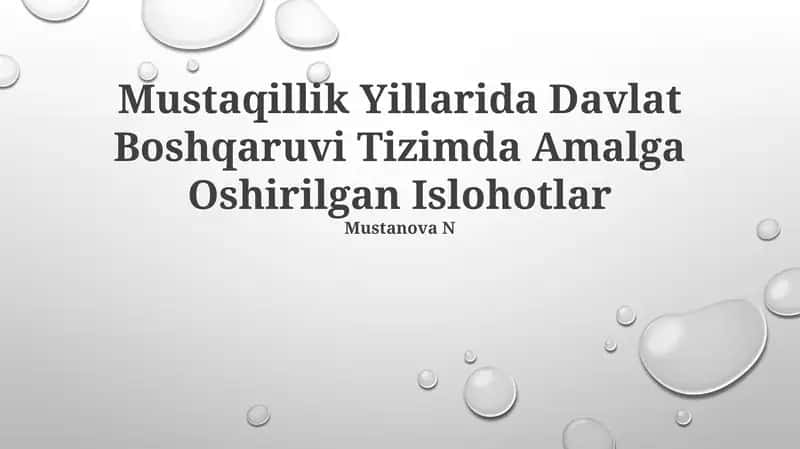 Mustaqillik Yillarida Davlat Boshqaruvi Tizimda Amalga Oshirilgan Islohotlar