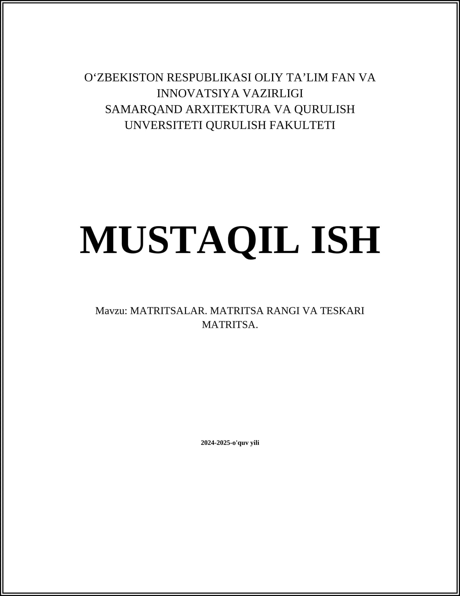 MATRITSALAR. MATRITSA RANGI VA TESKARI MATRITSA