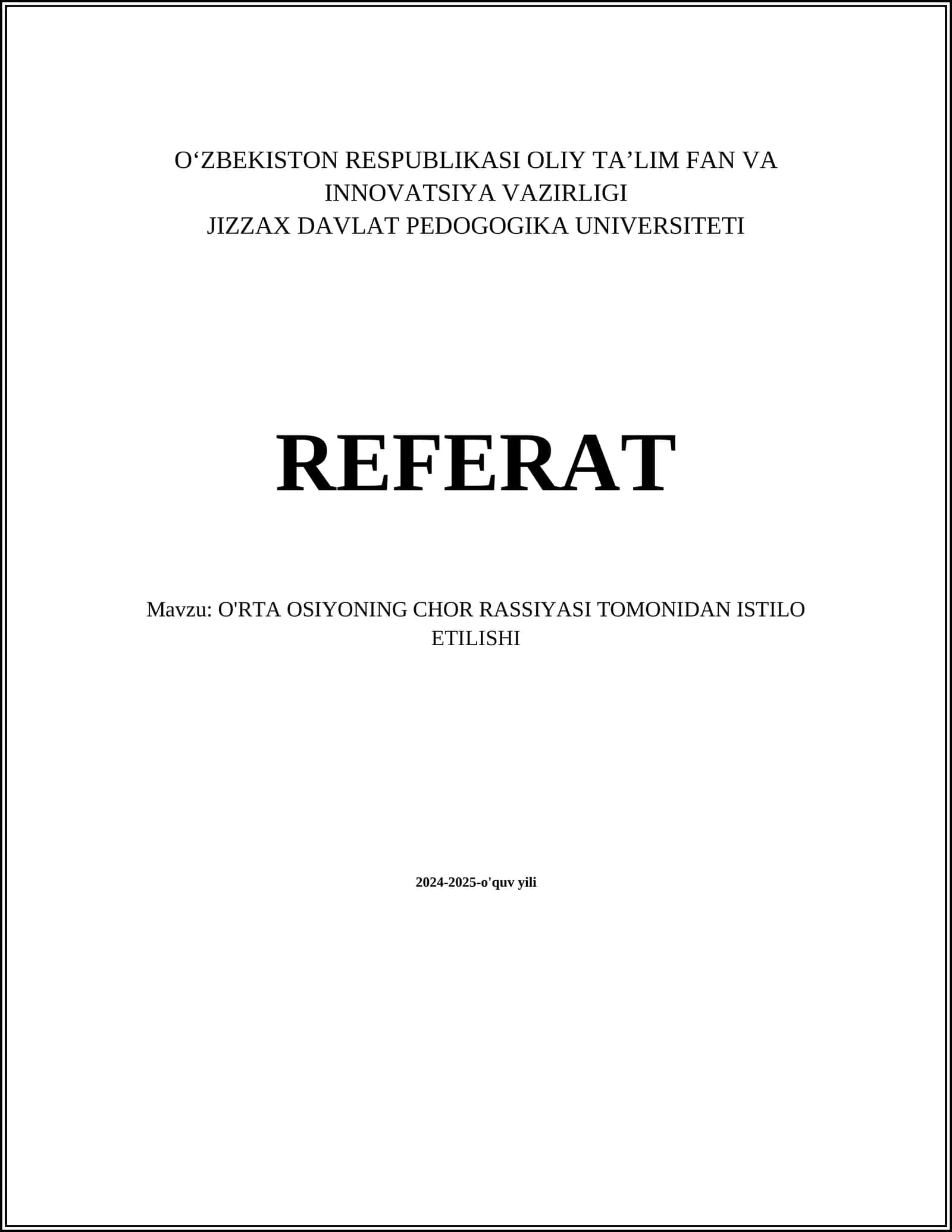 O'RTA OSIYONING CHOR RASSIYASI TOMONIDAN ISTILO ETILISHI