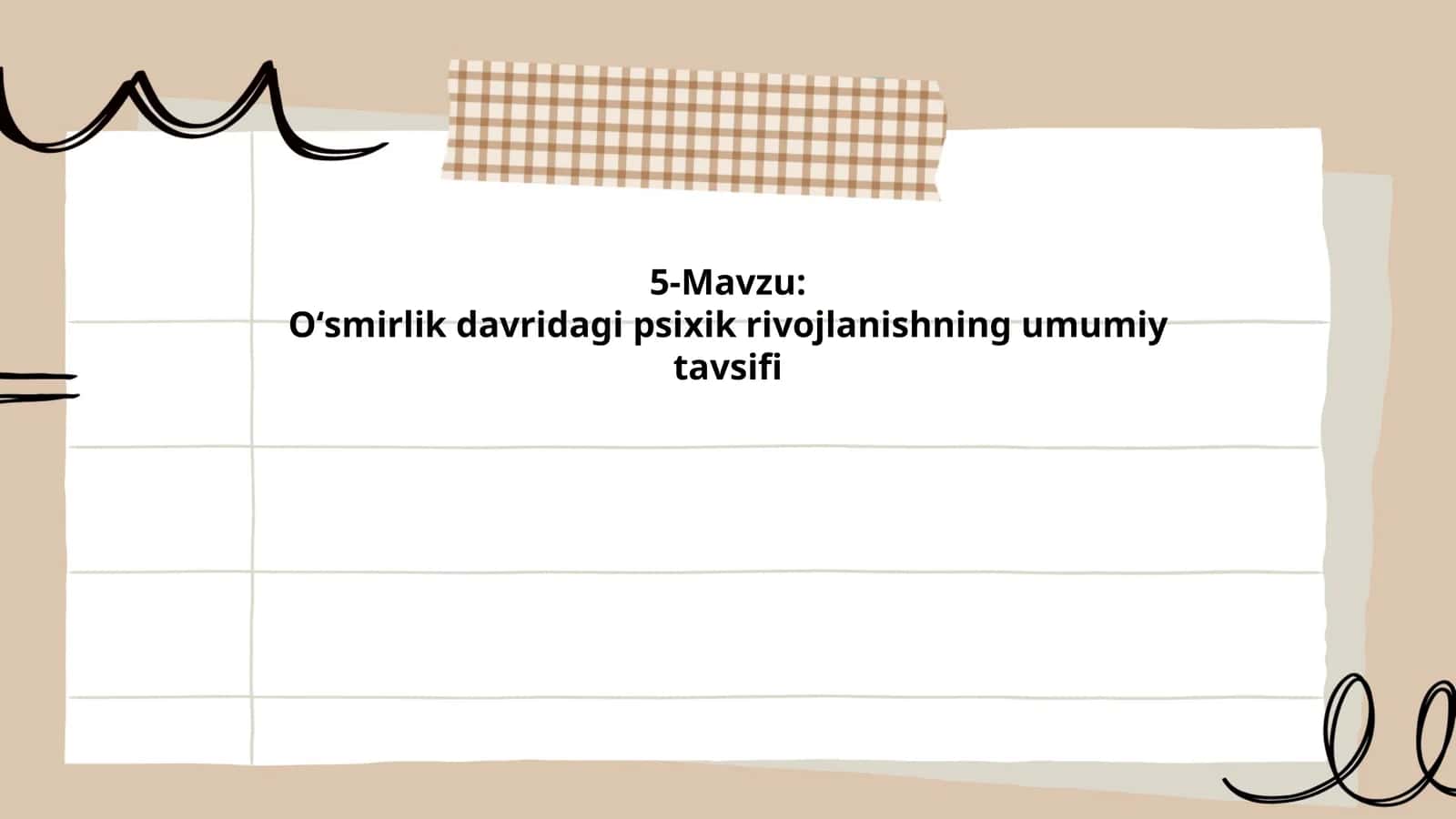 Oʻsmirlik davridagi psixik rivojlanishning umumiy tavsifi