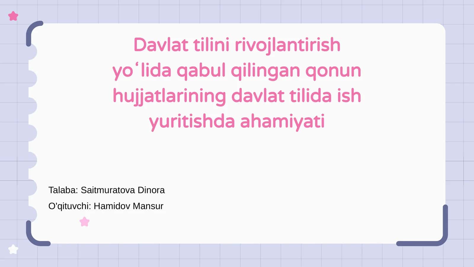 Davlat tilini rivojlantirish yoʻlida qabul qilingan qonun hujjatlarining davlat tilida ish yuritishda ahamiyati