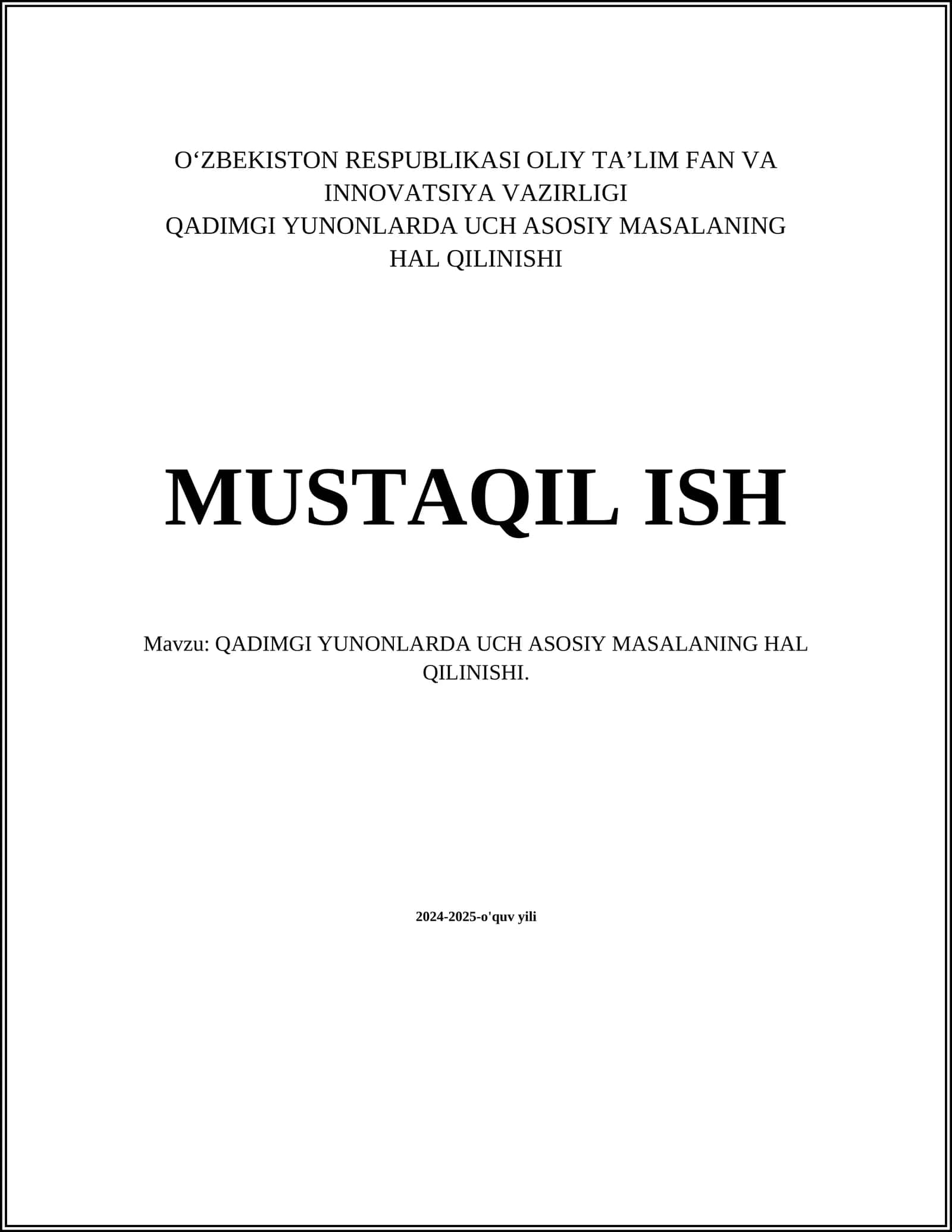 QADIMGI YUNONLARDA UCH ASOSIY MASALANING HAL QILINISHI