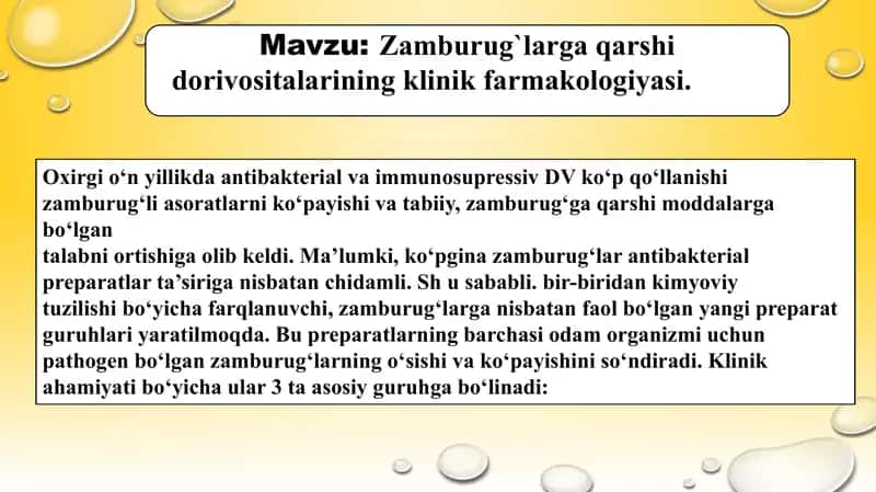 Antibakterial va immunosupressiv DV ko‘p qo‘llanishi