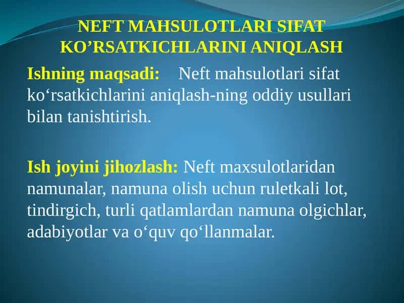Neft mahsulotlari sifat ko'rsatkichlarini aniqlash