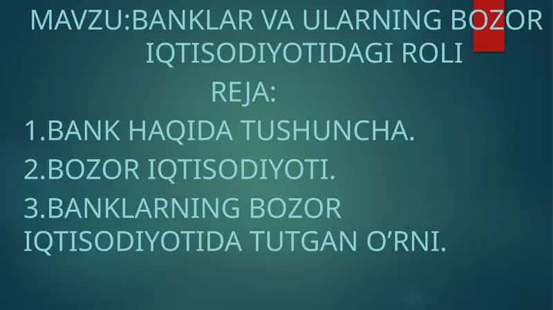 Banklar va Ularning Bozoriqtisodiyotidagi Roli