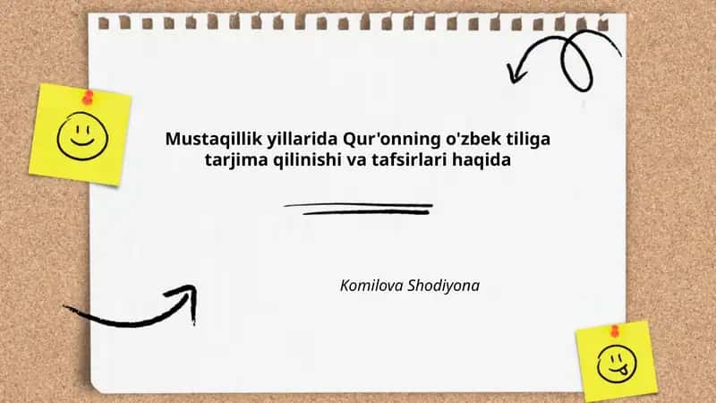 Mustaqillik yillarida Qur'onning o'zbek tiliga tarjima qilinishi va tafsirlari haqida