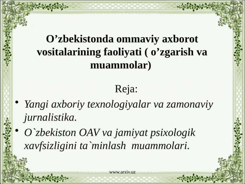 O’zbekistonda ommaviy axborot vositalarining faoliyati ( o’zgarish va muammolar)