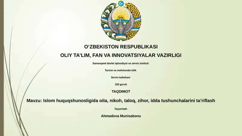 Islom huquqshunosligida oila, nikoh, taloq, zihor, idda tushunchalarini taʼriflash