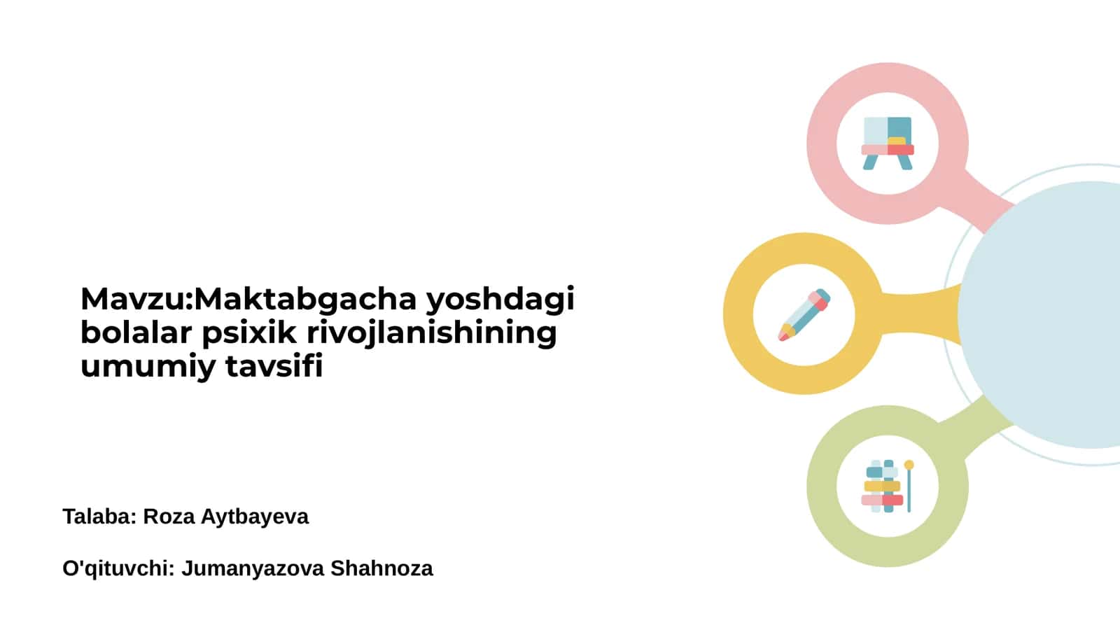 Maktabgacha yoshdagi bolalar psixik rivojlanishining umumiy tavsifi