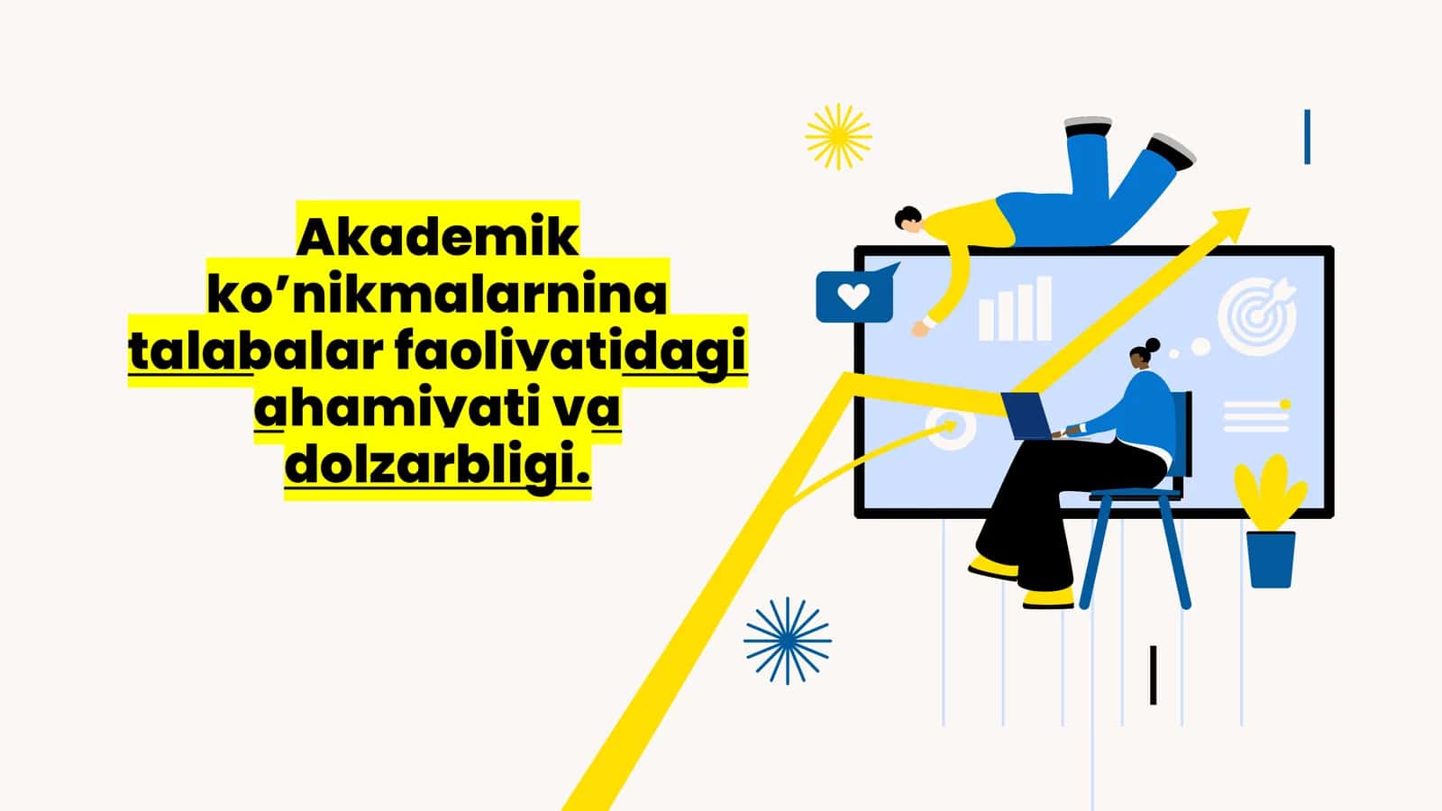 Akademik ko’nikmalarning talabalar faoliyatidagi ahamiyati va dolzarbligi
