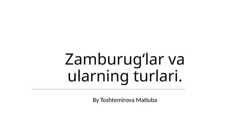 Zamburugʻlar va ularning turlari