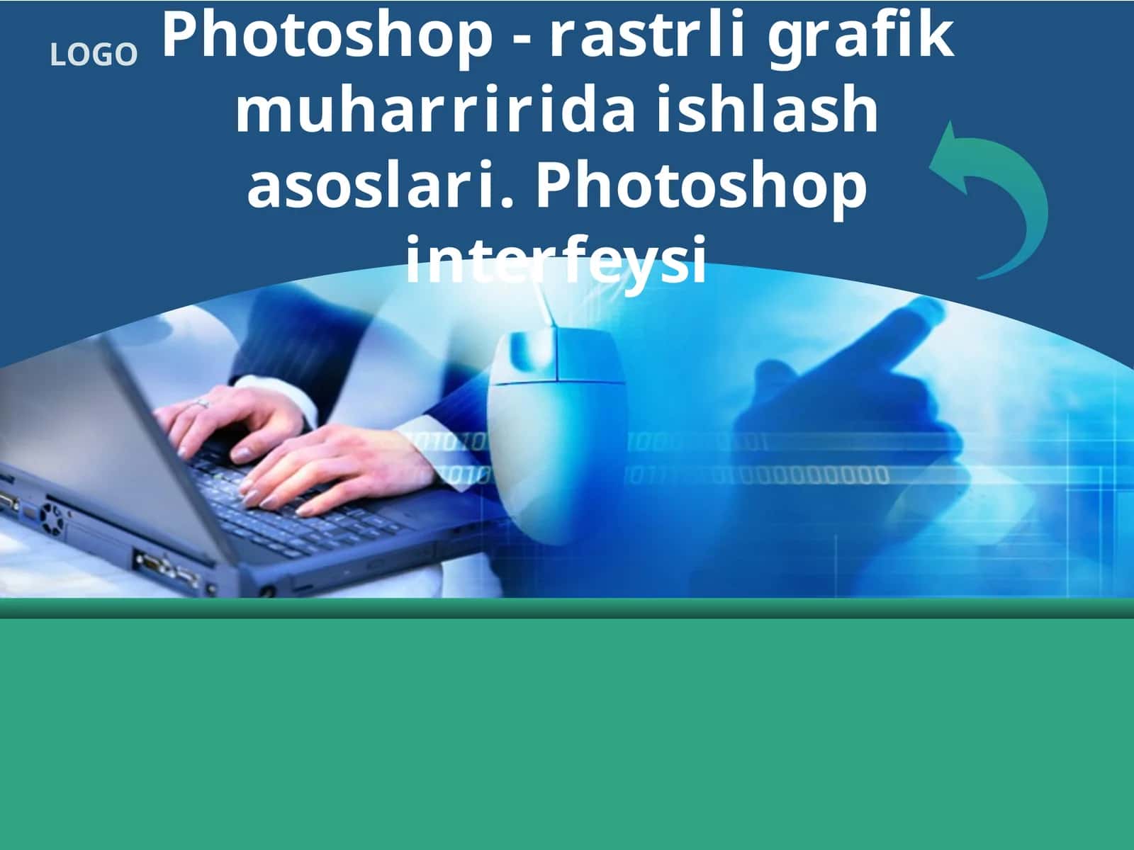 Photoshop - rastrligrafik muharriri da ishlash asoslari