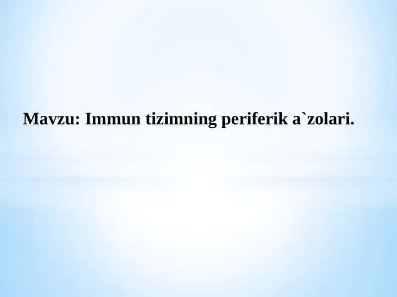 Immuntizimning periferika`zolari