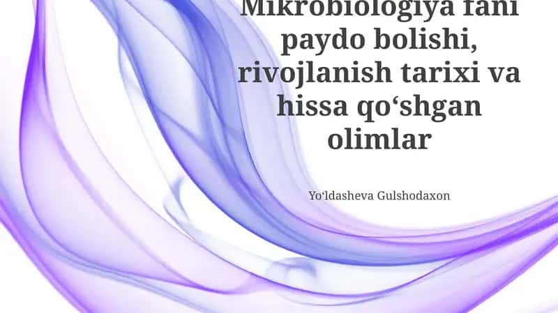 Mikrobiologiya fani va olimlari