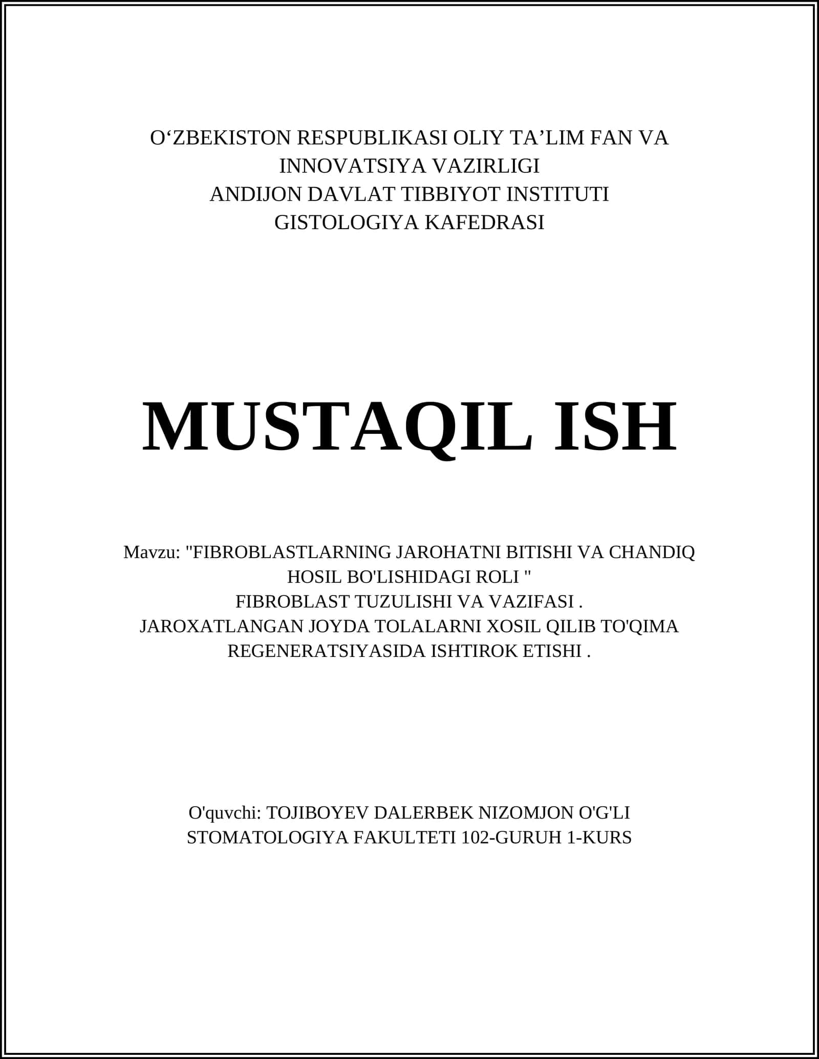 FIBROBLASTLARNING JAROHATNI BITISHI VA CHANDIQ HOSIL BO'LISHIDAGI ROLI