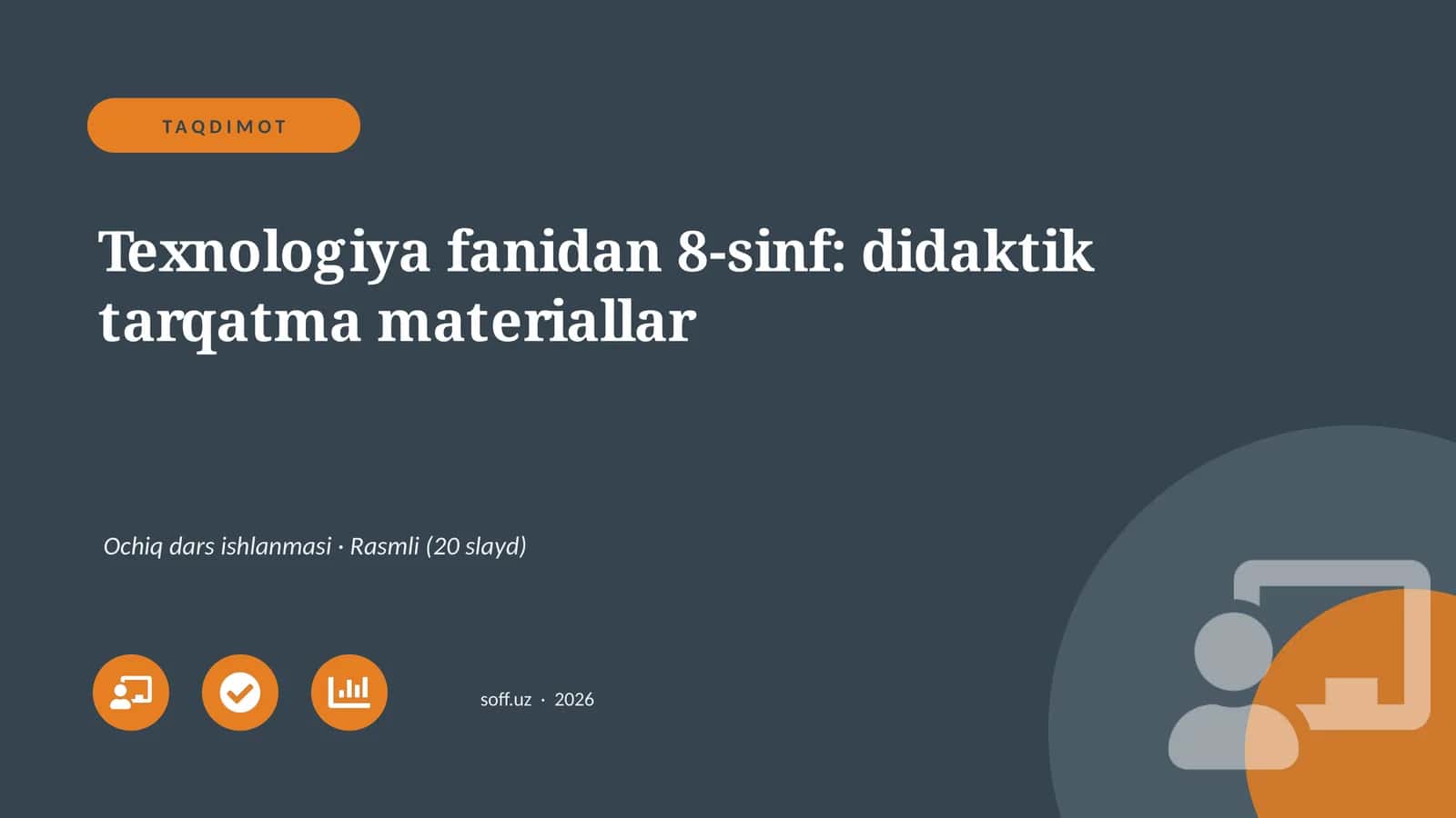 Texnologiya fanidan 8-sinf: didaktik tarqatma materiallar