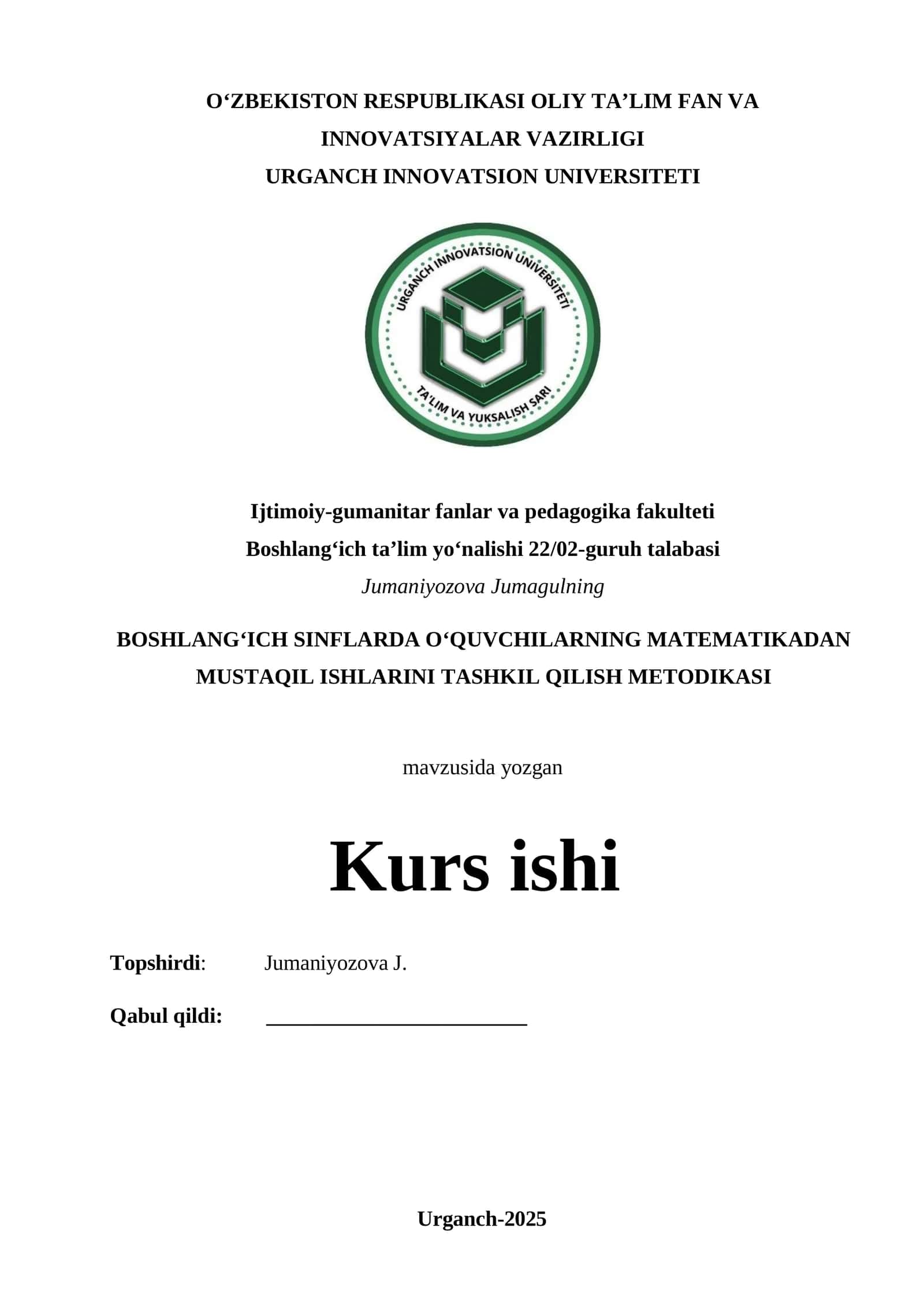BOSHLANG‘ICH SINFLARDA O‘QUVCHILARNING MATEMATIKADAN MUSTAQIL ISHLARINI TASHKIL QILISH METODIKASI