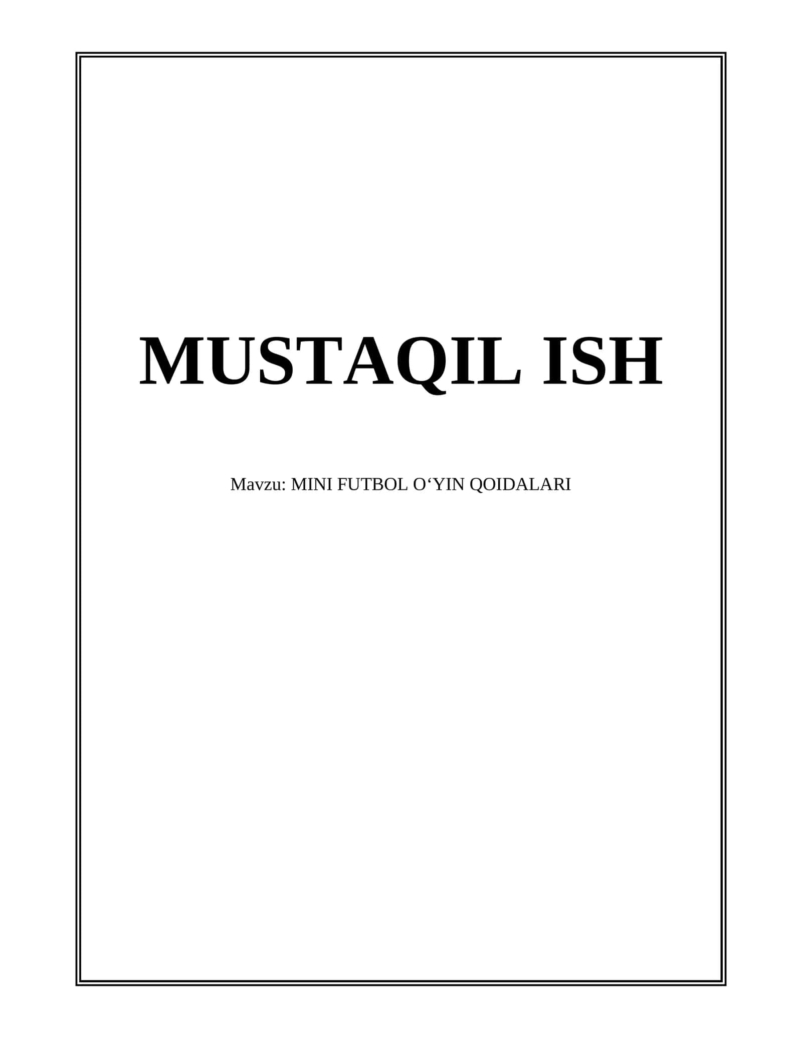 MINI FUTBOL OʻYIN QOIDALARI